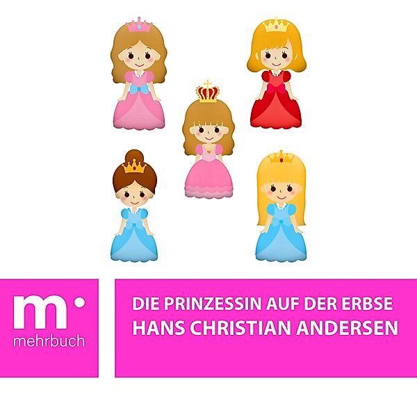 Die Prinzessin auf der Erbse, Hans Christian Andersen