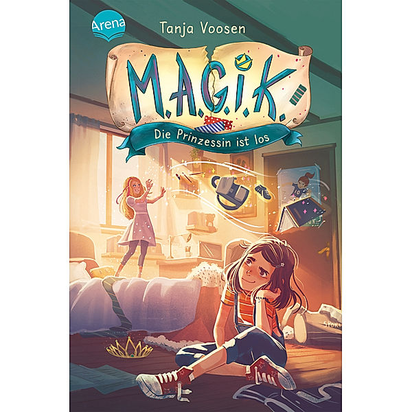 Die Prinzessin ist los / M.A.G.I.K. Bd.1, tanja Voosen