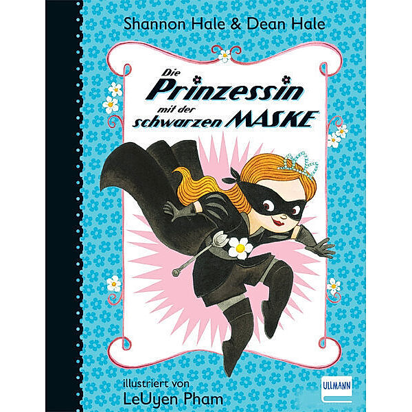 Die Prinzessin mit der schwarzen Maske.Bd.1, Shannon Hale, Dean Hale