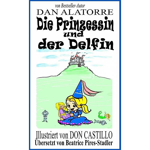 Die Prinzessin Und Der Delfin, Dan Alatorre