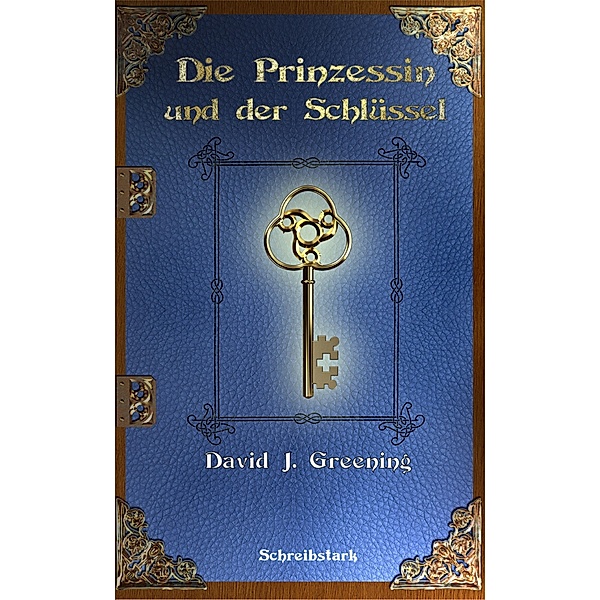 Die Prinzessin und der Schlüssel, David J. Greening