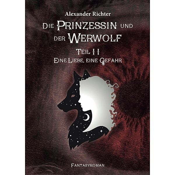 Die Prinzessin und der Werwolf, Alexander Richter