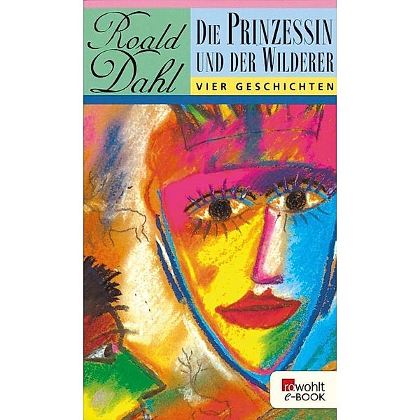 Die Prinzessin und der Wilderer, Roald Dahl