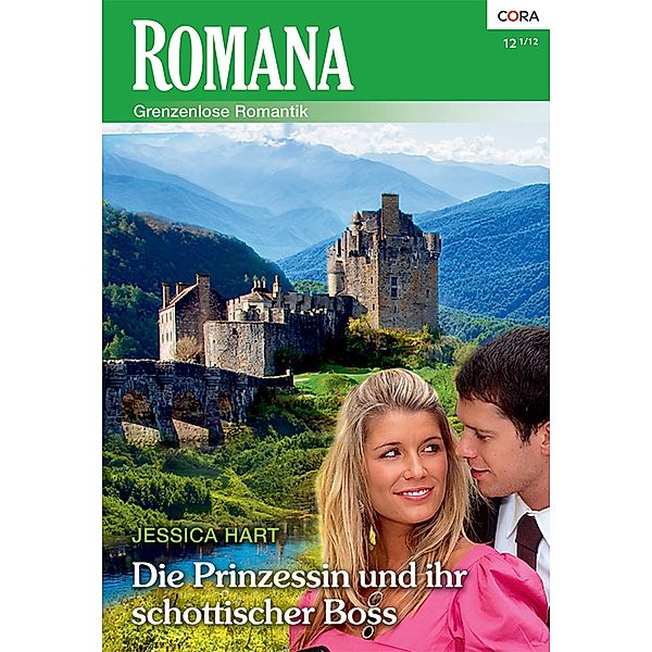 Die Prinzessin und ihr schottischer Boss / Romana Romane Bd.1947, Jessica Hart