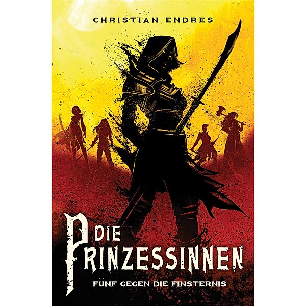 Die Prinzessinnen: Fünf gegen die Finsternis, Christian Endres