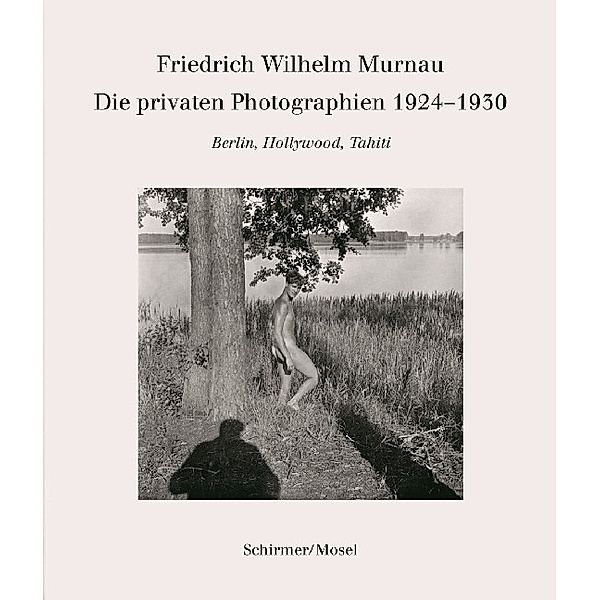Die privaten Photographien 1924-1930, Friedrich W. Murnau