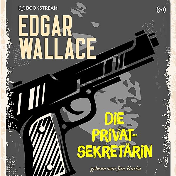 Die Privatsekretärin, Edgar Wallace