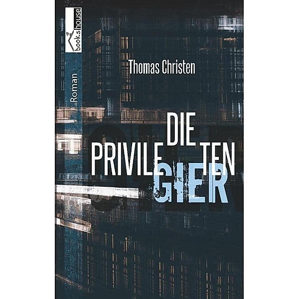 Die Privilegierten, Thomas Christen