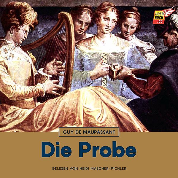 Die Probe, Guy de Maupassant