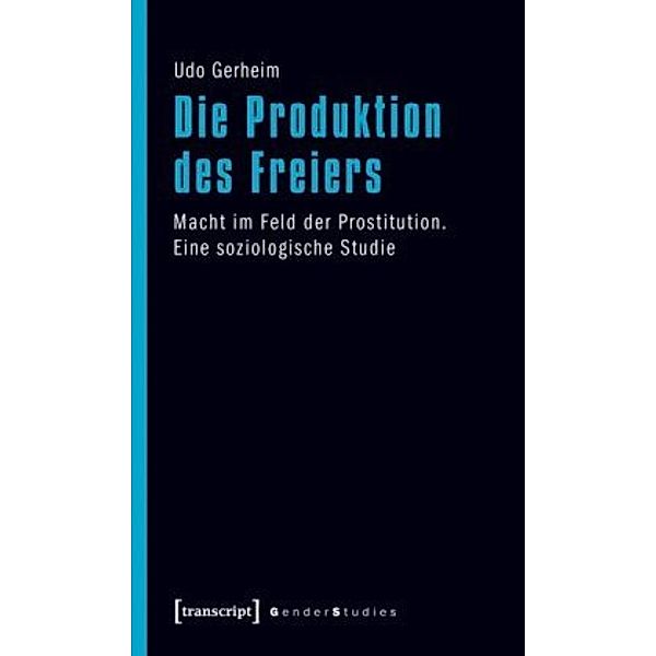 Die Produktion des Freiers, Udo Gerheim