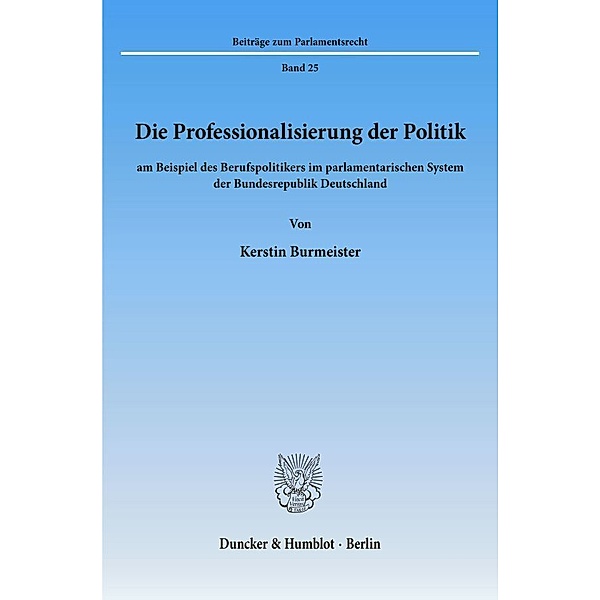 Die Professionalisierung der Politik, Kerstin Burmeister