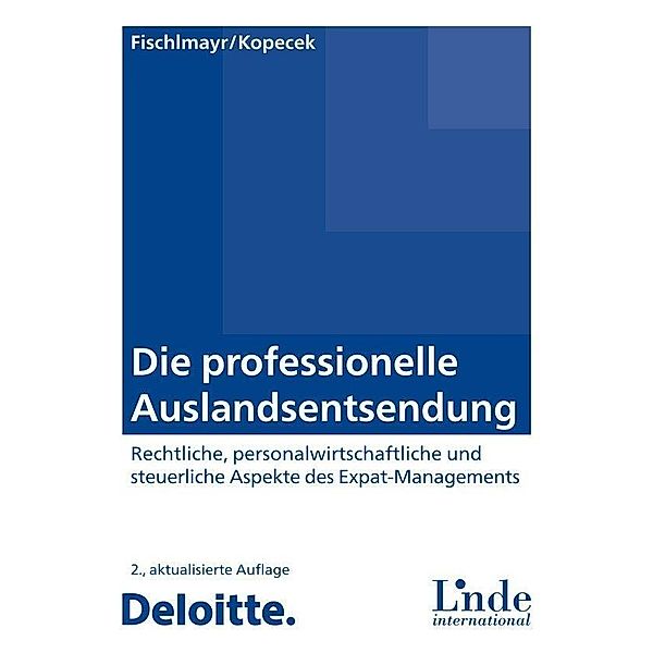 Die professionelle Auslandsentsendung (f. Österreich), Iris C. Fischlmayr, Andrea Elisabeth Kopecek