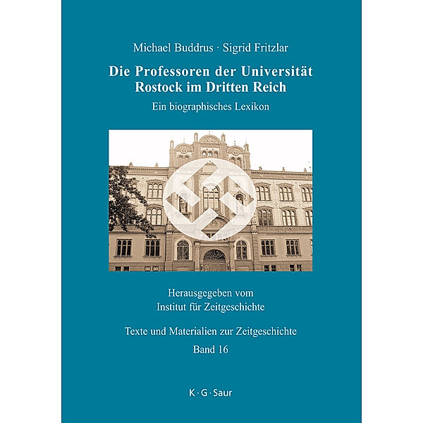 Die Professoren der Universität Rostock im Dritten Reich, Michael Buddrus, Sigrid Fritzlar