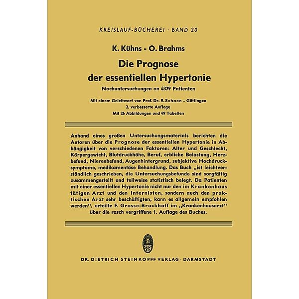 Die Prognose der Essentiellen Hypertonie / Beiträge zur Kardiologie und Angiologie Bd.20, Klaus Kühns, Otto Brahms