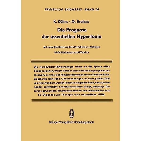 Die Prognose der Essentiellen Hypertonie / Kreislauf-Bücherei, Klaus Kühns, Otto Brahms