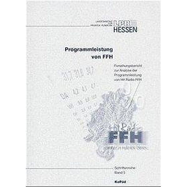 Die Programmleistung von Hit Radio FFH, Hans-Jürgen Weiß, Joachim Trebbe, Torsten Maurer