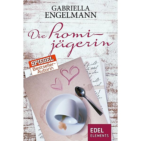 Die Promijägerin / Marie Teufel Bd.1, Gabriella Engelmann