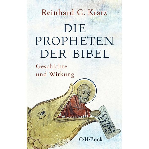 Die Propheten der Bibel, Reinhard G. Kratz