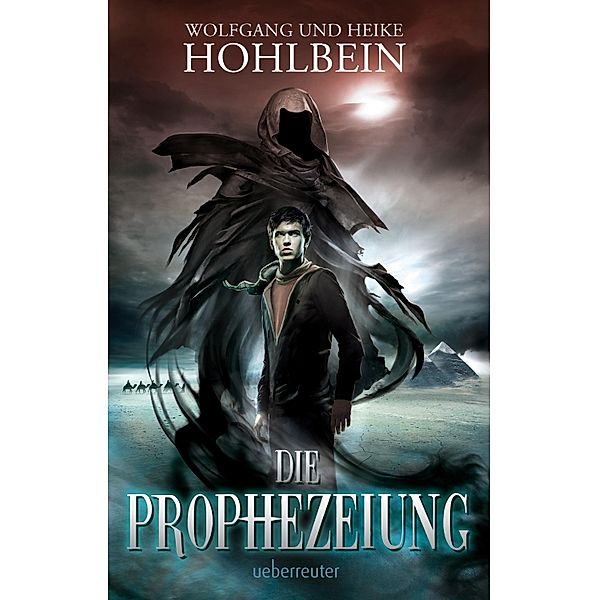 Die Prophezeiung, Wolfgang Hohlbein, Heike Hohlbein
