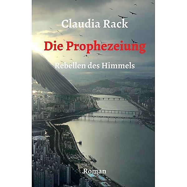 Die Prophezeiung, Claudia Rack