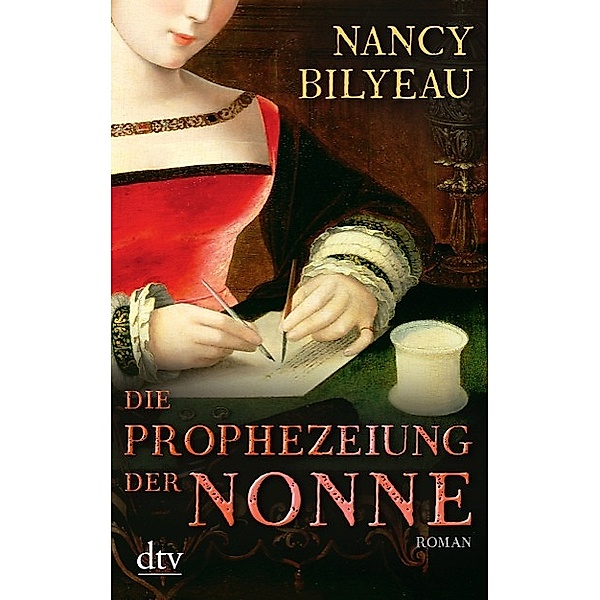 Die Prophezeiung der Nonne / Joanna Stafford Bd.2, Nancy Bilyeau