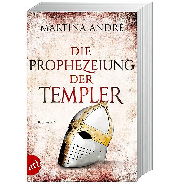 Die Prophezeiung der Templer, Martina André