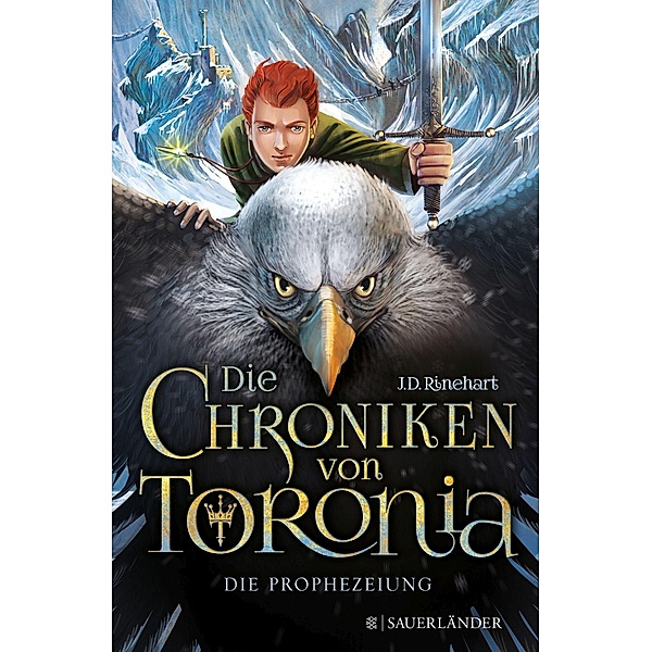 Die Prophezeiung / Die Chroniken von Toronia Bd.1, J. D. Rinehart