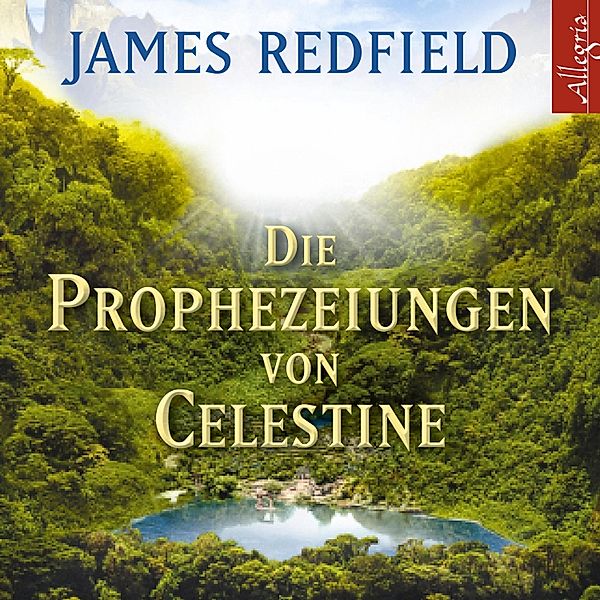 Die Prophezeiungen von Celestine, James Redfield