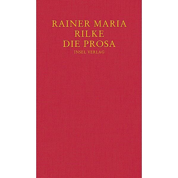 Die Prosa, Rainer Maria Rilke