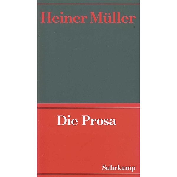 Die Prosa, Heiner Müller