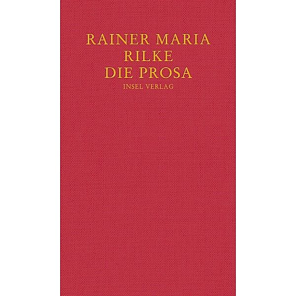 Die Prosa, Rainer Maria Rilke