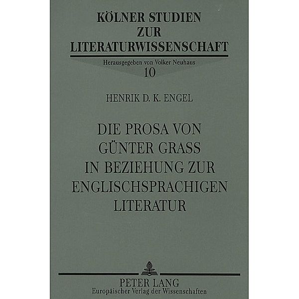 Die Prosa von Günter Grass in Beziehung zur englischsprachigen Literatur, Henrik Engel