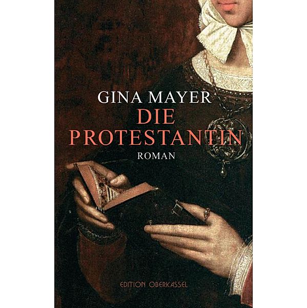 Die Protestantin, Gina Mayer