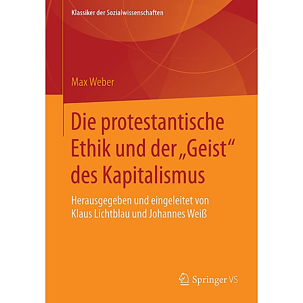 Die protestantische Ethik und der Geist des Kapitalismus, Max Weber