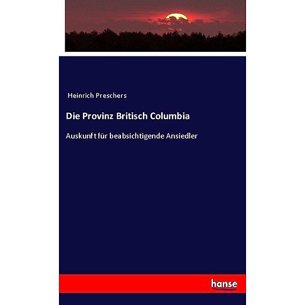 Die Provinz Britisch Columbia, Anonym