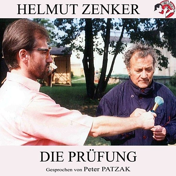 Die Prüfung, Helmut Zenker