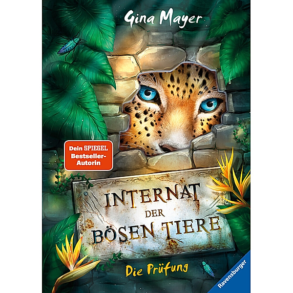 Die Prüfung / Das Internat der bösen Tiere Bd.1, Gina Mayer