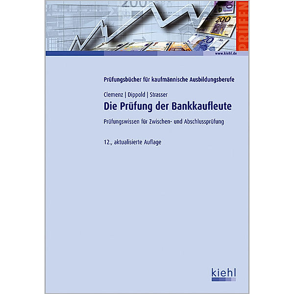 Die Prüfung der Bankkaufleute, Gerhard Clemenz, Silke Dippold, Alexander Strasser