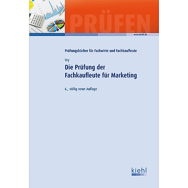 Die Prüfung der Fachkaufleute für Marketing, Wolfgang Vry
