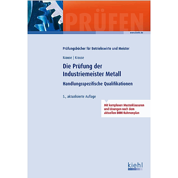 Die Prüfung der Industriemeister Metall, Günter Krause, Bärbel Krause
