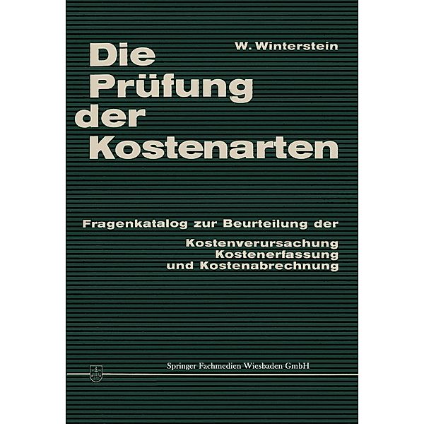 Die Prüfung der Kostenarten, Wilhelm P. Winterstein