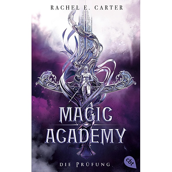 Die Prüfung / Magic Academy Bd.2, Rachel E. Carter