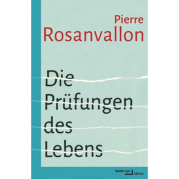 Die Prüfungen des Lebens, Pierre Rosanvallon