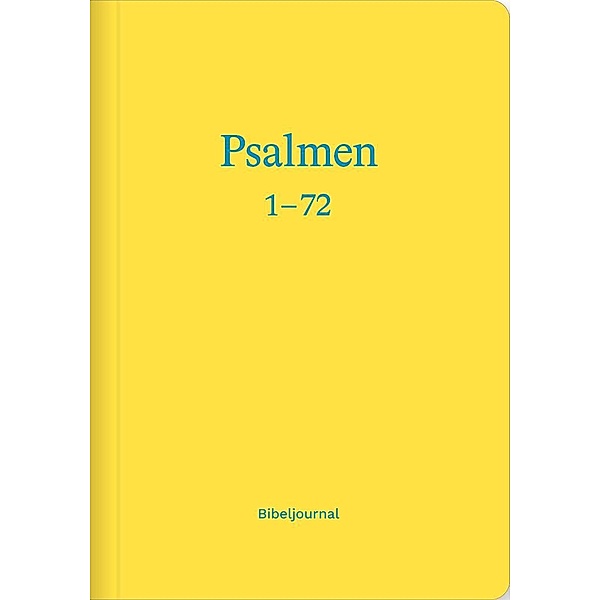 Die Psalmen 1-72 (Bibeljournal)