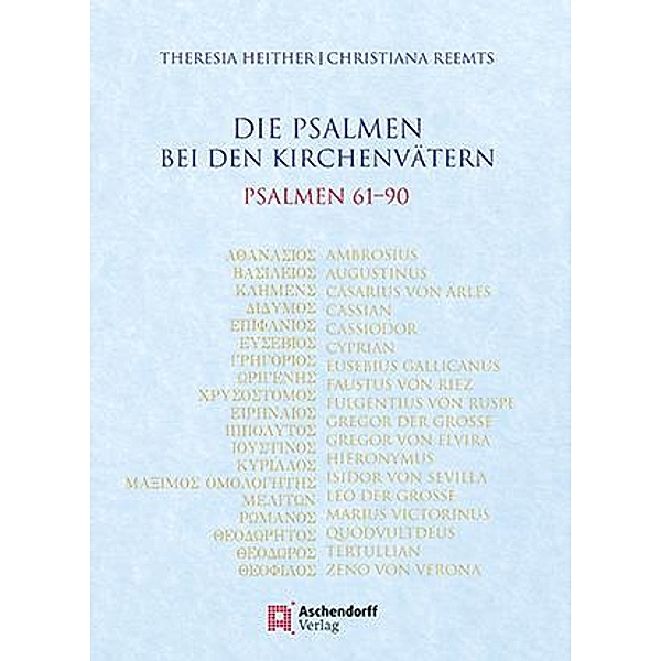 Die Psalmen bei den Kirchenvätern, Theresia Heither, Chrisiana Reemts