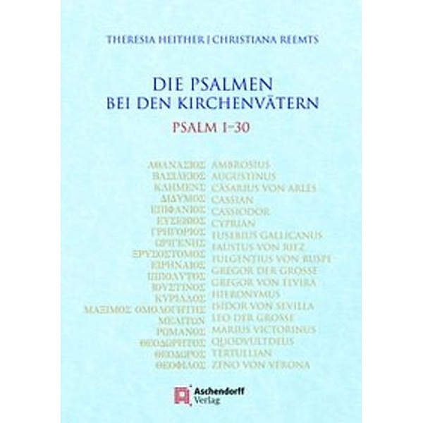 Die Psalmen bei den Kirchenvätern, Theresia Heither, Christiana Reemts