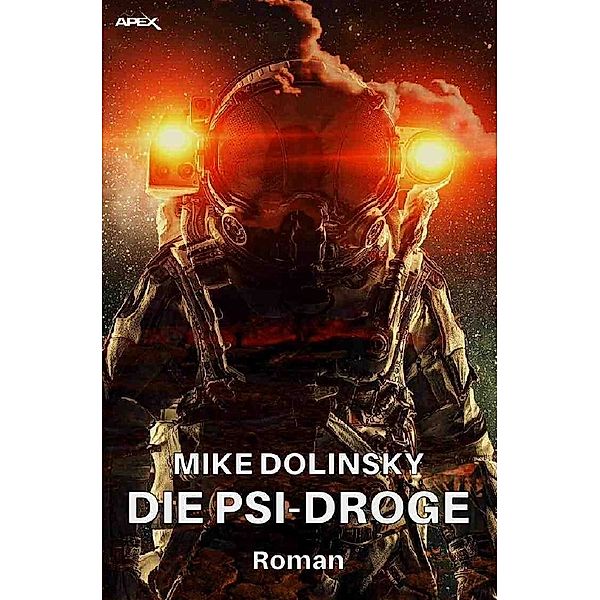 DIE PSI-DROGE, Mike Dolinsky