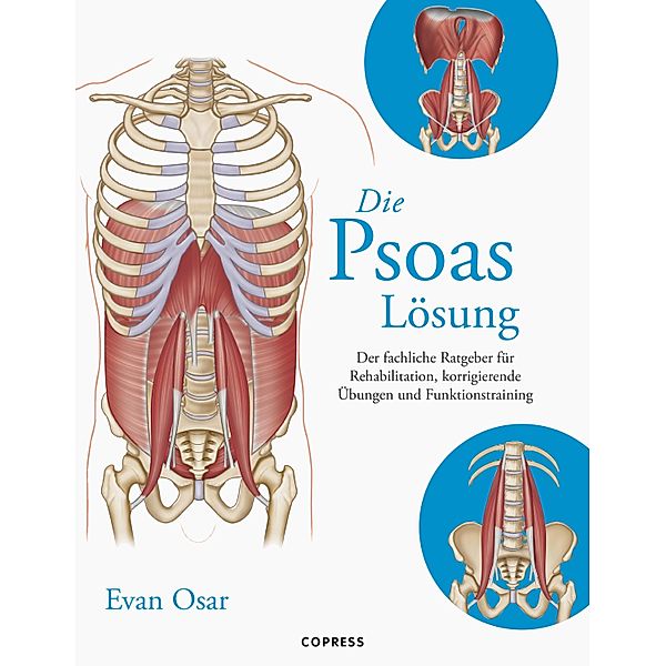 Die Psoas-Lösung, Evan Osar