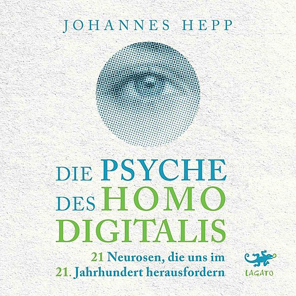 Die Psyche des Homo Digitalis, Johannes Hepp