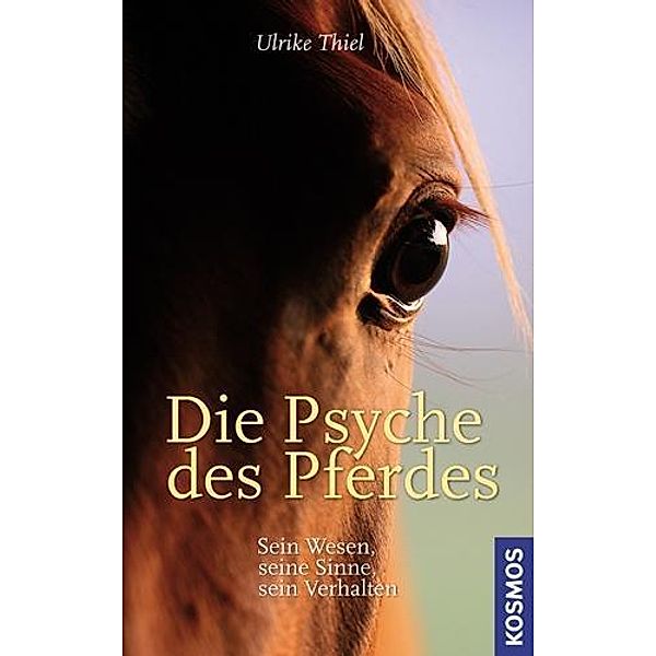 Die Psyche des Pferdes, Ulrike Thiel